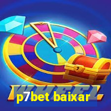 p7bet baixar